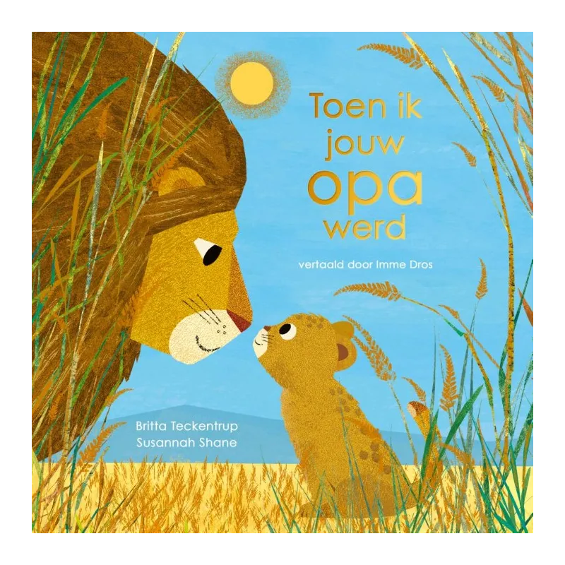 Toen ik jouw opa werd