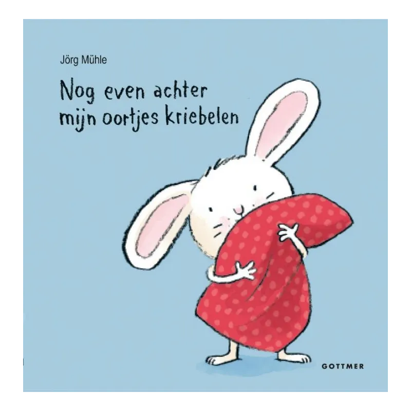 Klein Konijn | Nog even achter mijn oortjes kriebelen